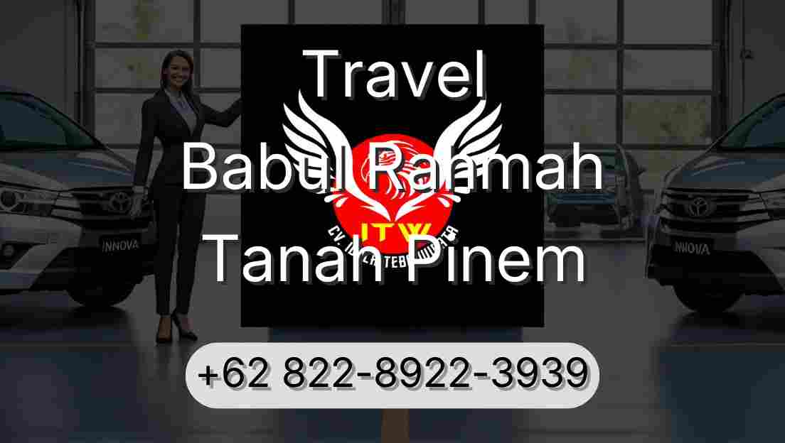 Travel Babul Rahmah Tanah Pinem