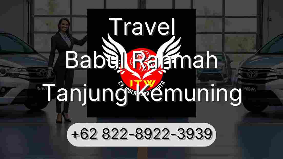 Travel Babul Rahmah Tanjung Kemuning
