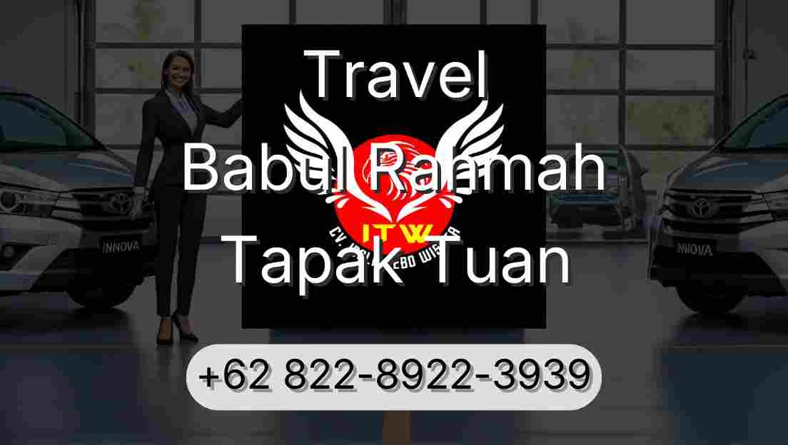 Travel Babul Rahmah Tapak Tuan