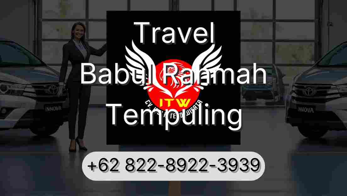 Travel Babul Rahmah Tempuling