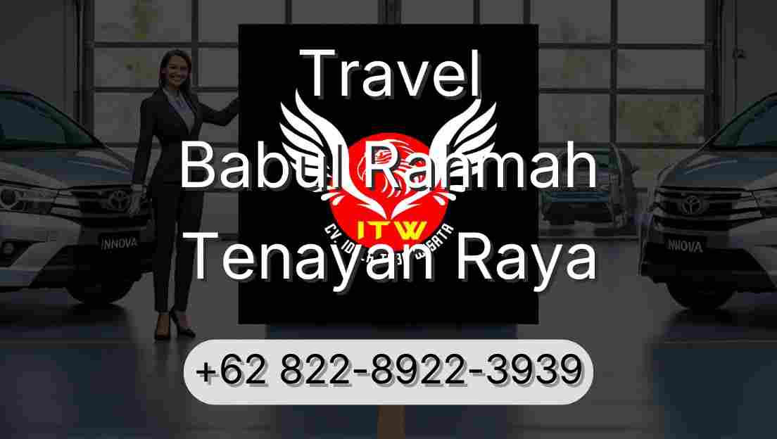 Travel Babul Rahmah Tenayan Raya