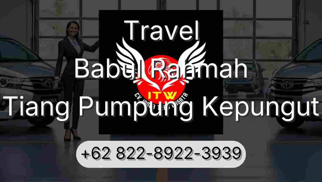 Travel Babul Rahmah Tiang Pumpung Kepungut