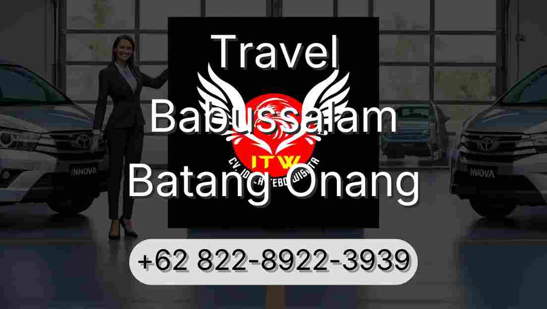 Travel Babussalam Batang Onang