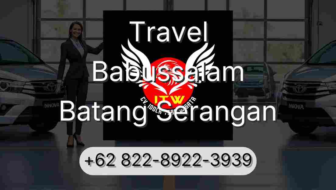 Travel Babussalam Batang Serangan