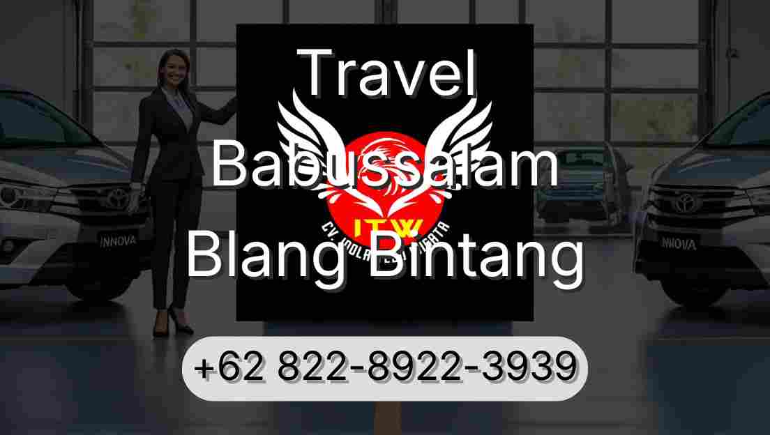 Travel Babussalam Blang Bintang