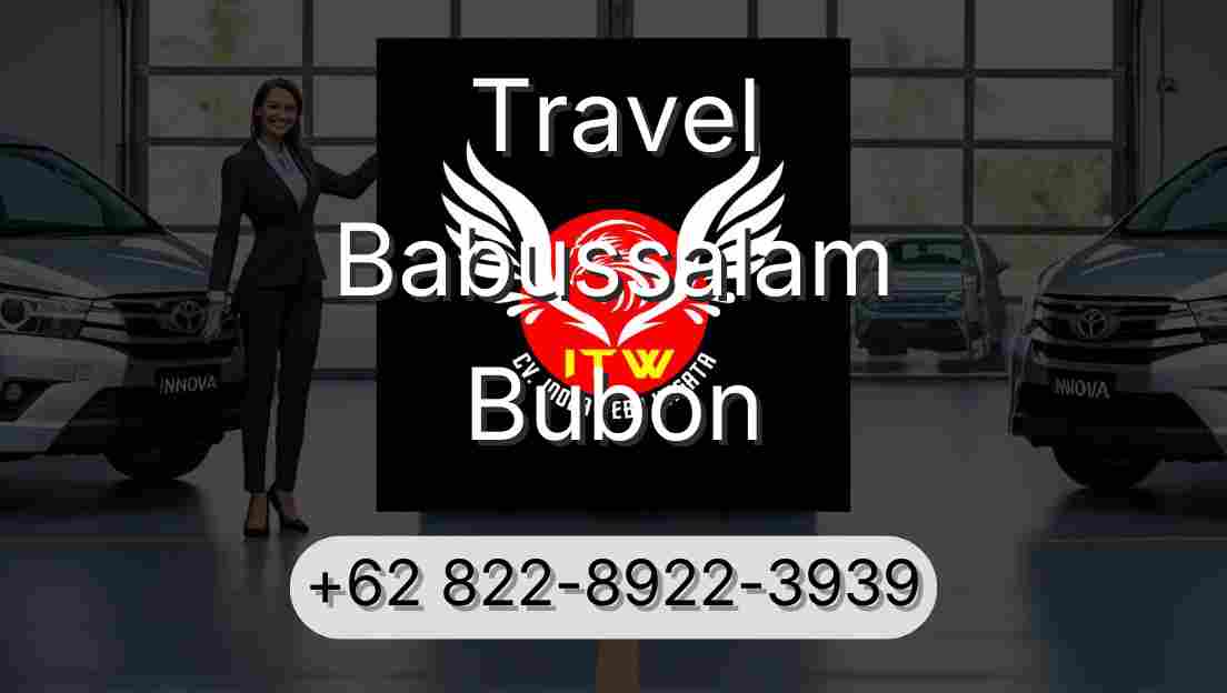 Travel Babussalam Bubon