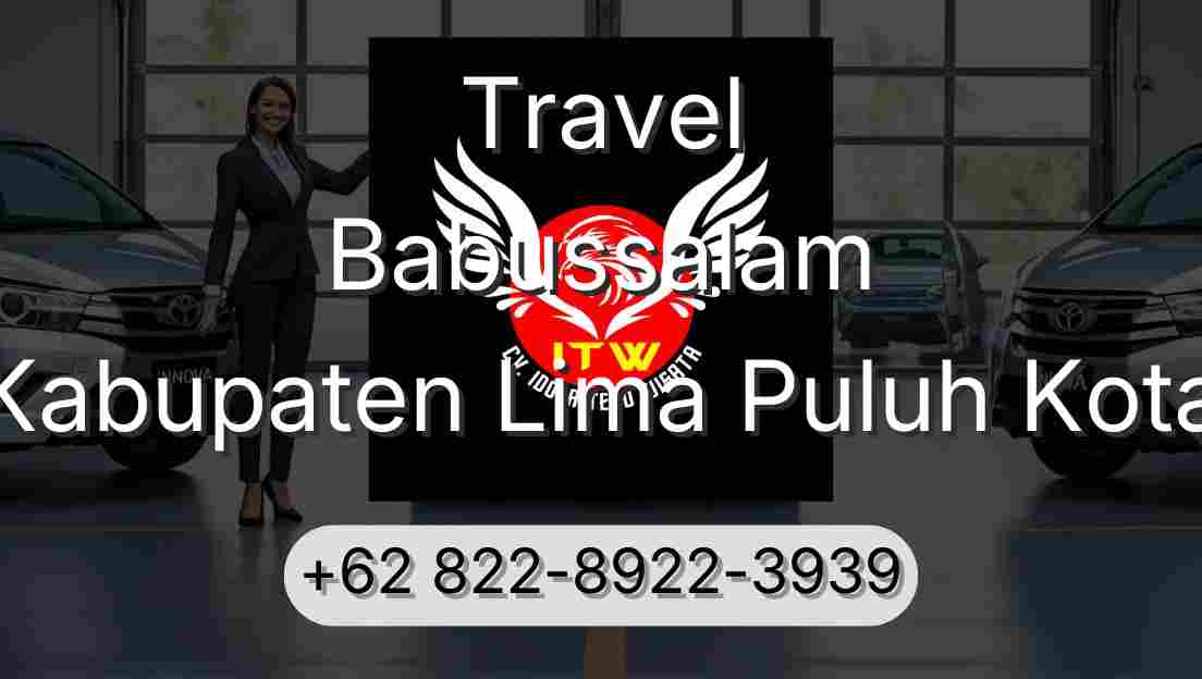 Travel Babussalam Kabupaten Lima Puluh Kota