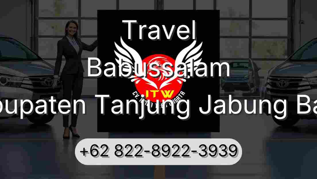 Travel Babussalam Kabupaten Tanjung Jabung Barat