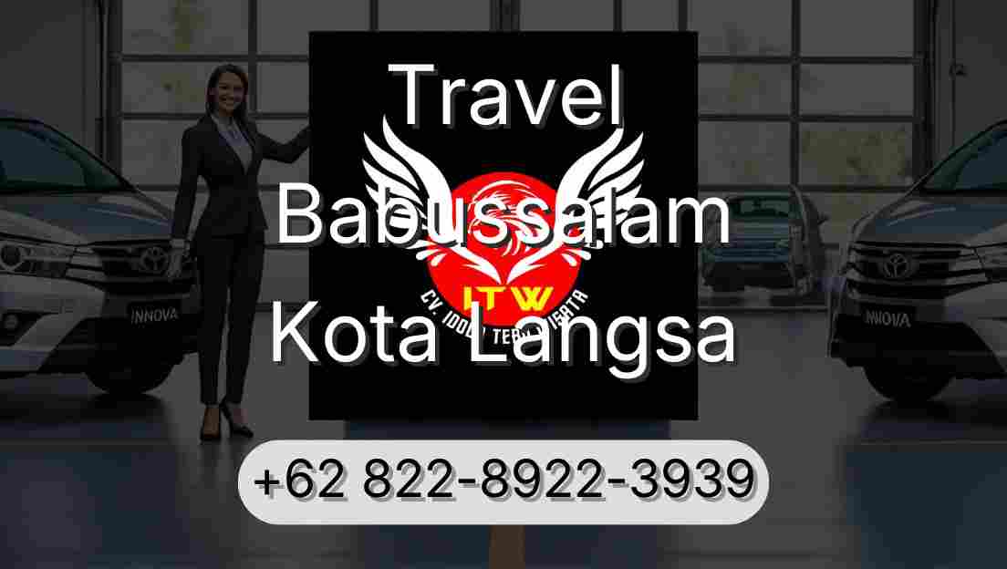 Travel Babussalam Kota Langsa