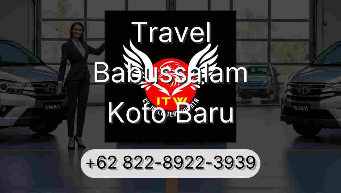 Travel Babussalam Koto Baru