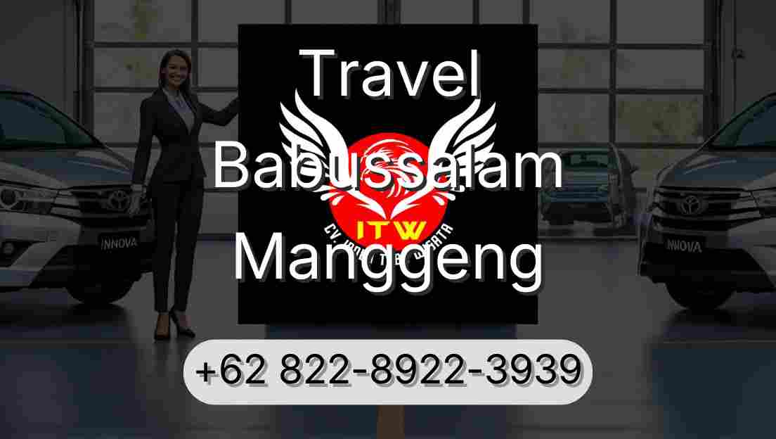 Travel Babussalam Manggeng