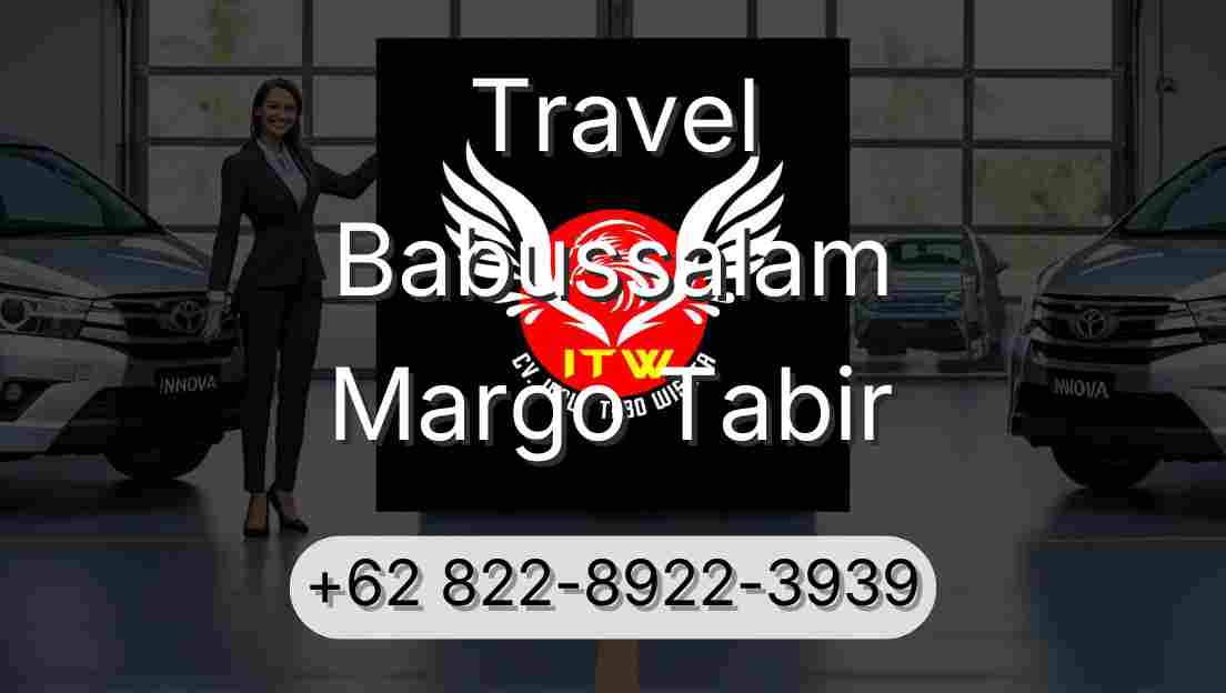 Travel Babussalam Margo Tabir