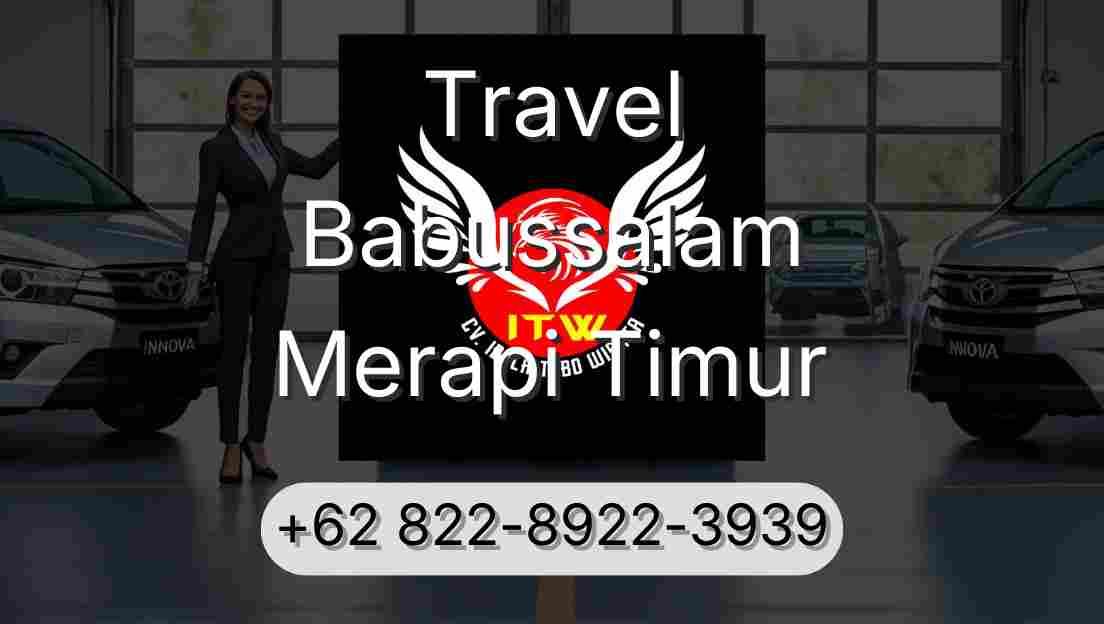 Travel Babussalam Merapi Timur