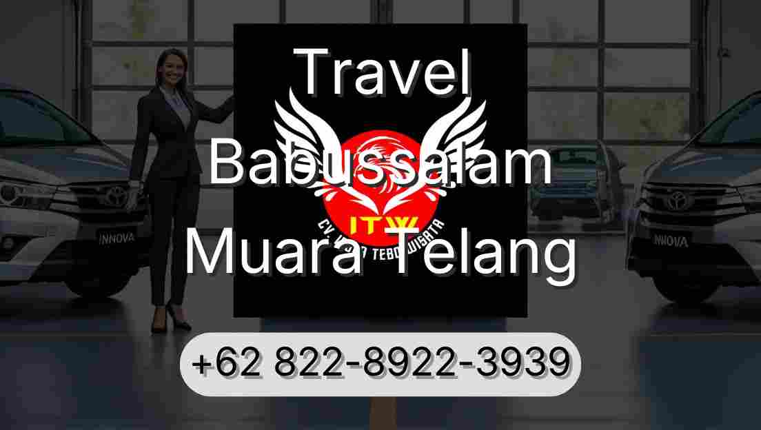 Travel Babussalam Muara Telang