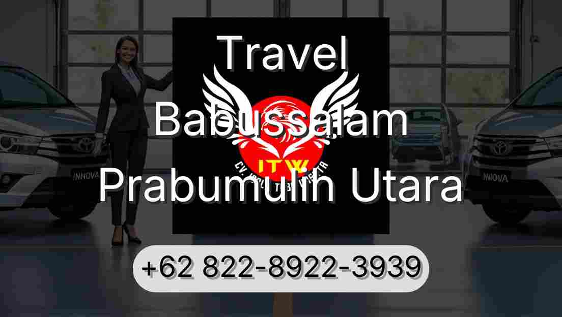 Travel Babussalam Prabumulih Utara