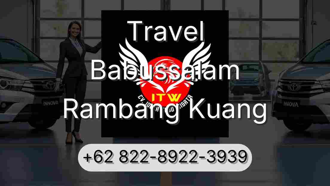 Travel Babussalam Rambang Kuang