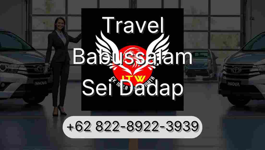 Travel Babussalam Sei Dadap