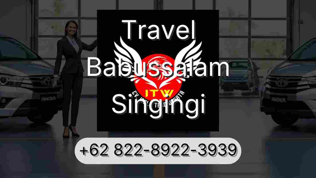 Travel Babussalam Singingi
