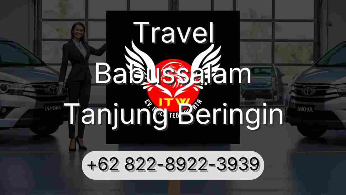 Travel Babussalam Tanjung Beringin