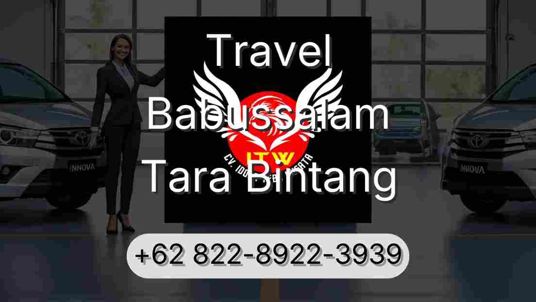 Travel Babussalam Tara Bintang