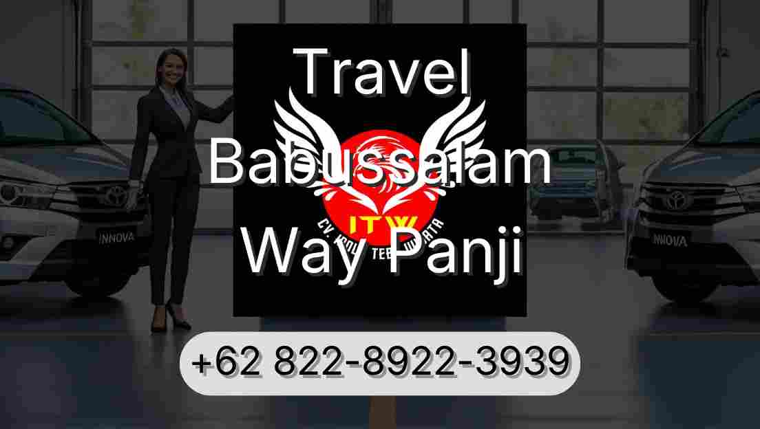 Travel Babussalam Way Panji