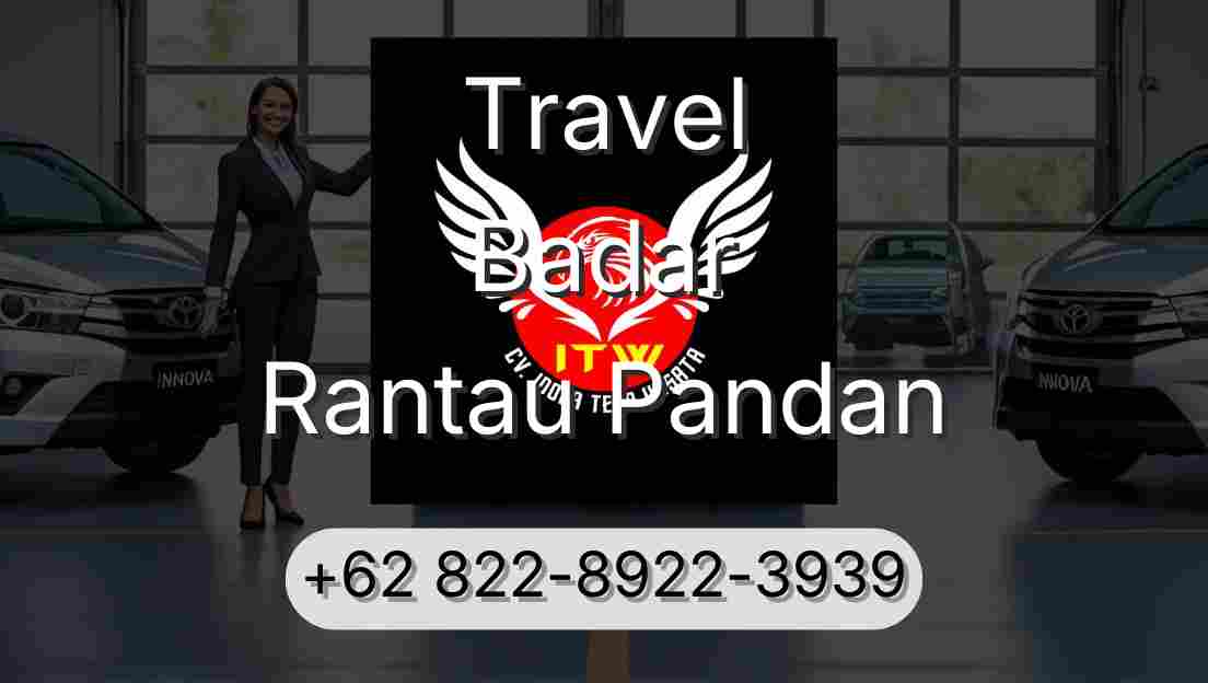 Travel Badar Rantau Pandan