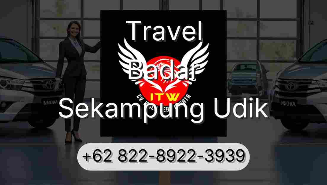 Travel Badar Sekampung Udik