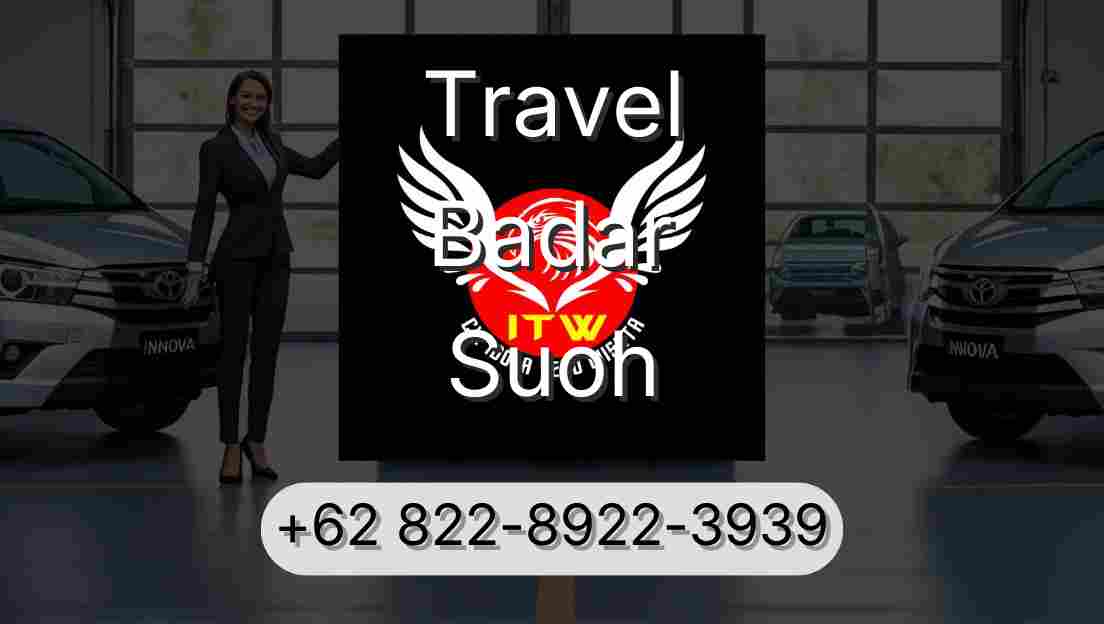 Travel Badar Suoh