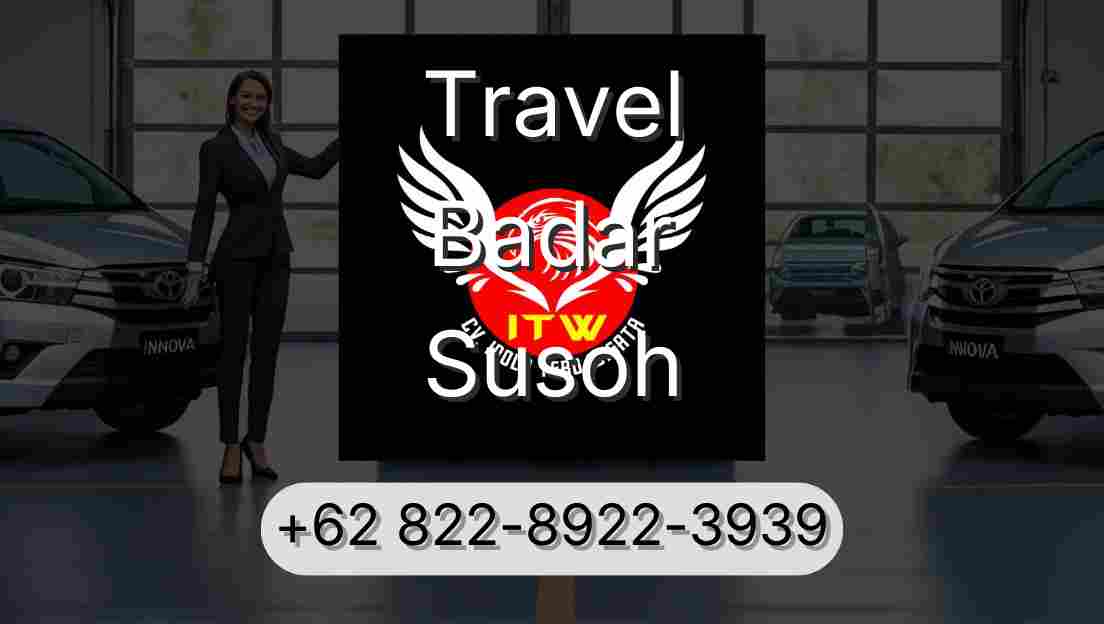 Travel Badar Susoh