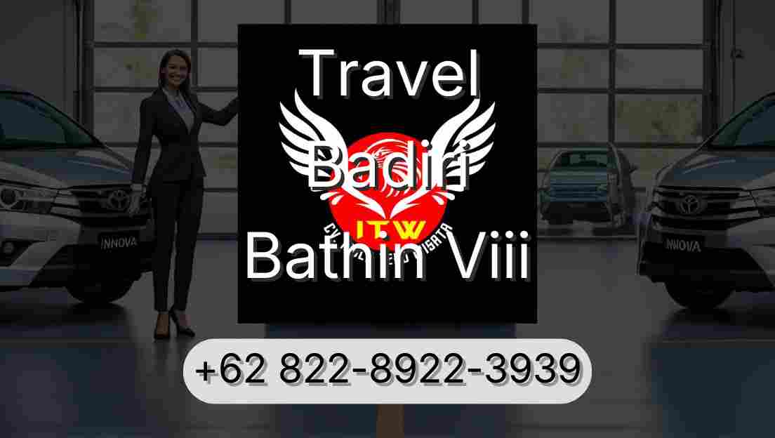 Travel Badiri Bathin Viii