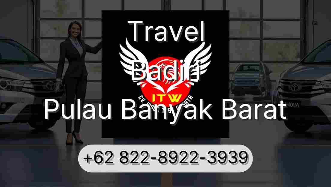 Travel Badiri Pulau Banyak Barat