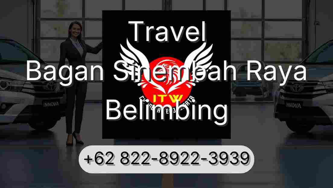 Travel Bagan Sinembah Raya Belimbing
