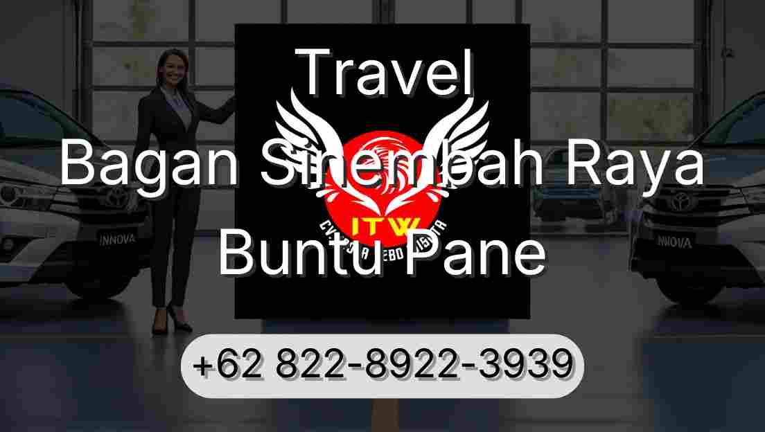 Travel Bagan Sinembah Raya Buntu Pane
