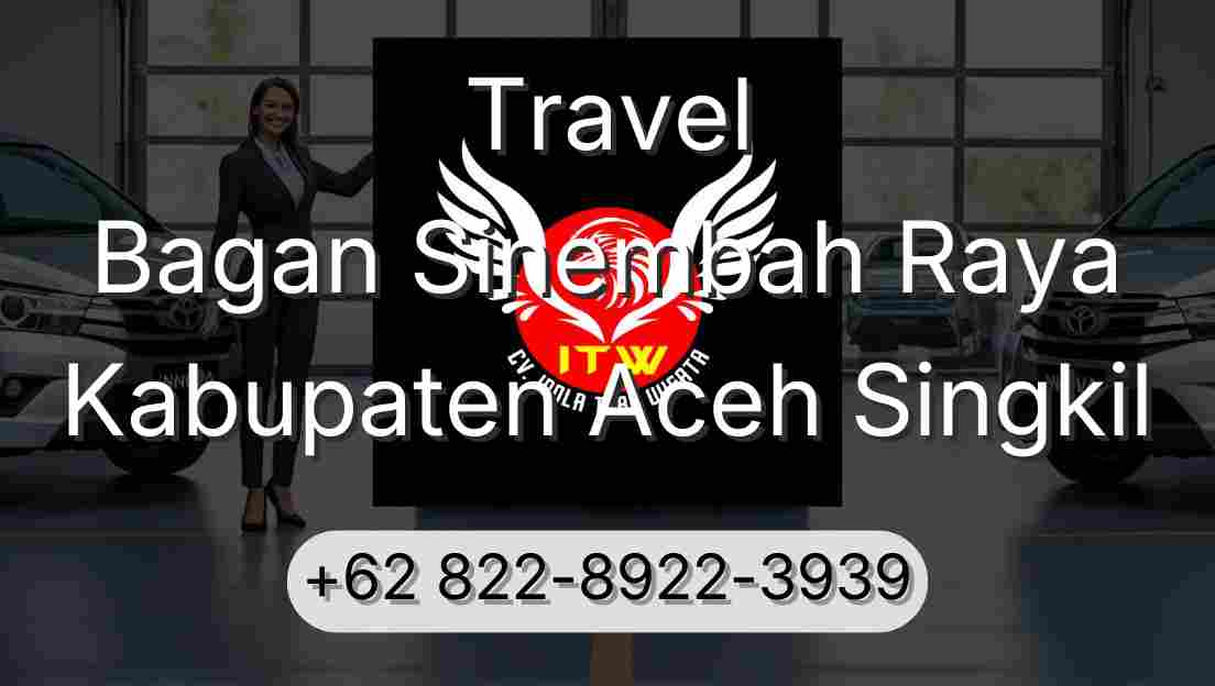 Travel Bagan Sinembah Raya Kabupaten Aceh Singkil