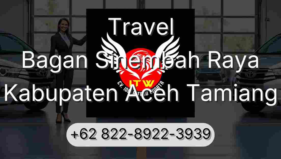 Travel Bagan Sinembah Raya Kabupaten Aceh Tamiang