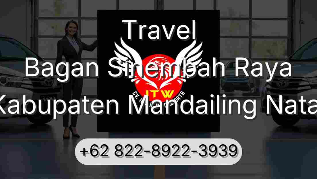 Travel Bagan Sinembah Raya Kabupaten Mandailing Natal