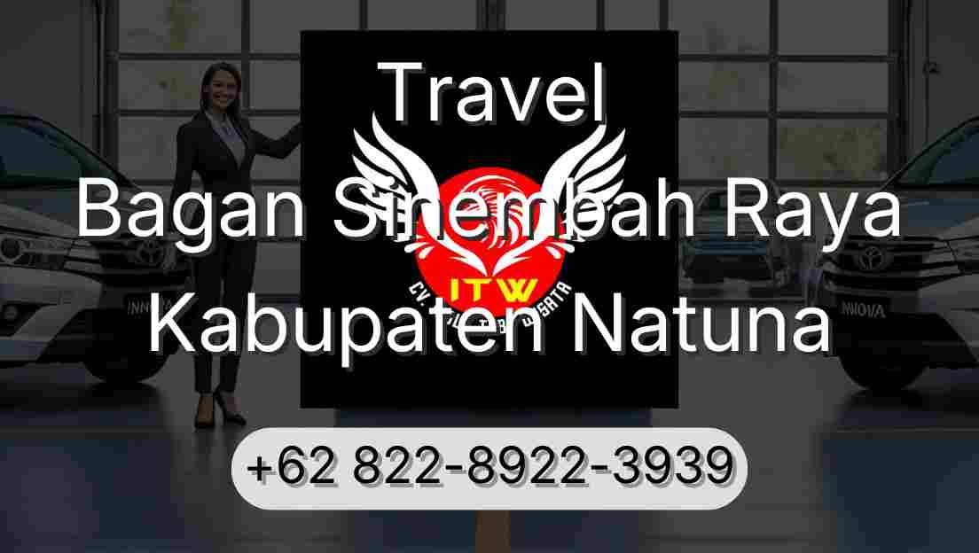 Travel Bagan Sinembah Raya Kabupaten Natuna