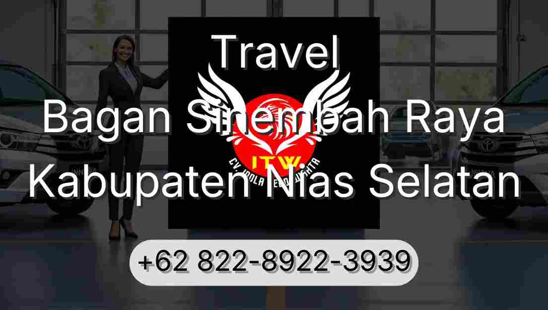 Travel Bagan Sinembah Raya Kabupaten Nias Selatan