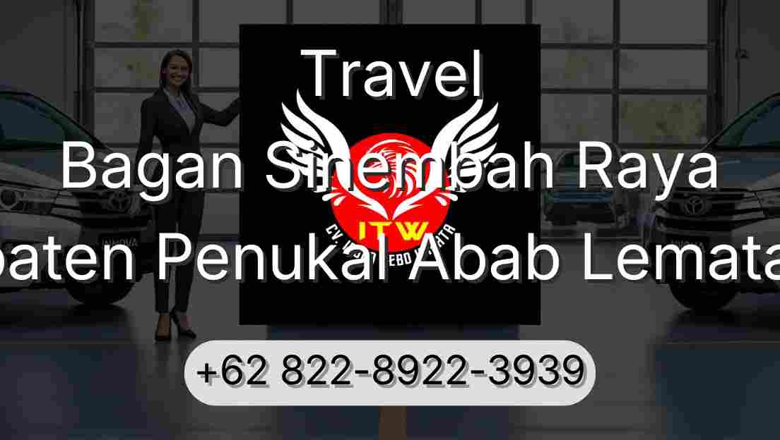Travel Bagan Sinembah Raya Kabupaten Penukal Abab Lematang Ilir
