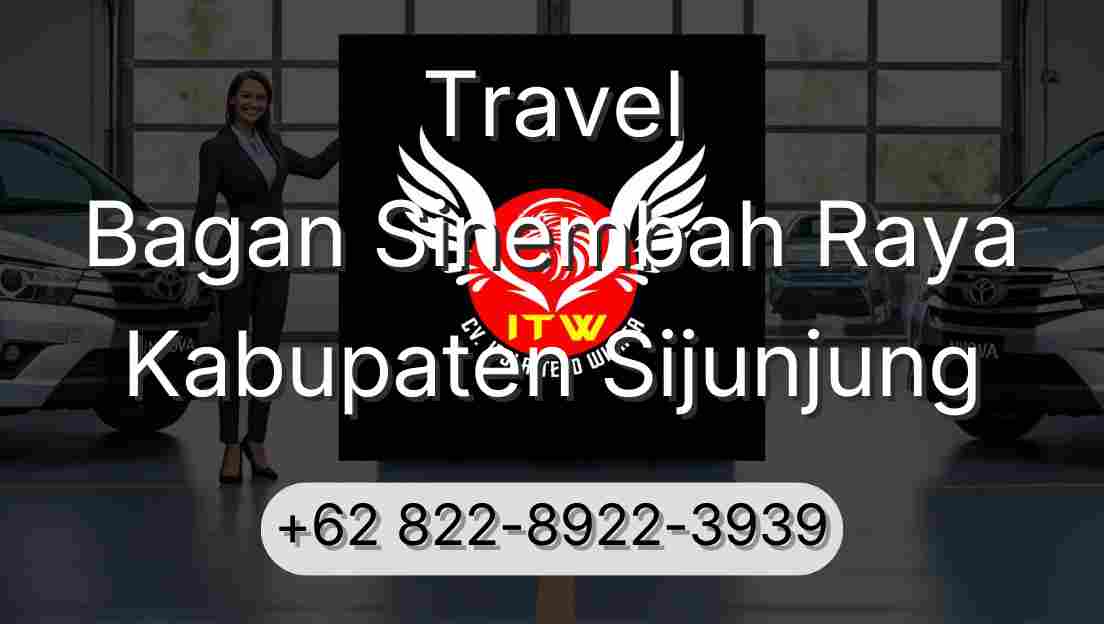 Travel Bagan Sinembah Raya Kabupaten Sijunjung