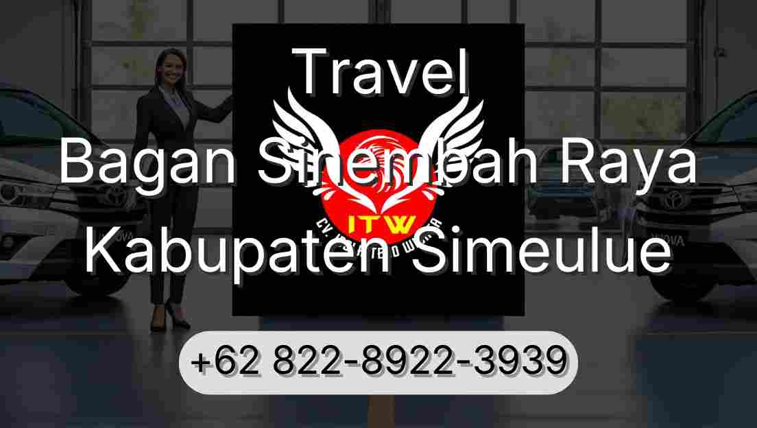 Travel Bagan Sinembah Raya Kabupaten Simeulue