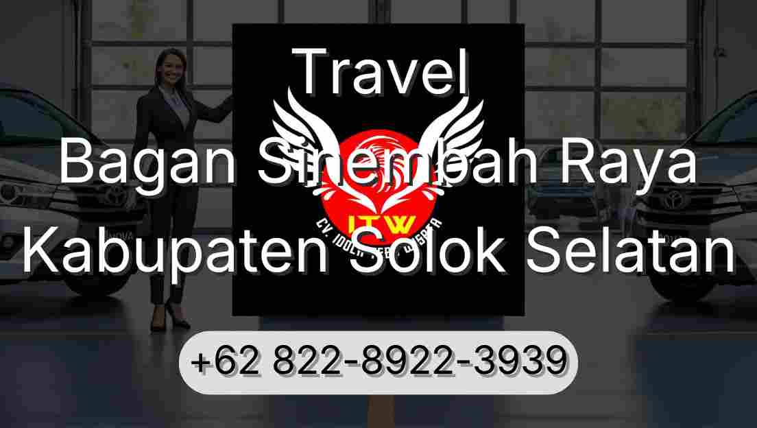 Travel Bagan Sinembah Raya Kabupaten Solok Selatan