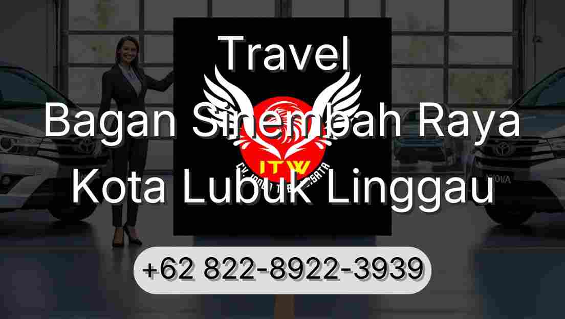 Travel Bagan Sinembah Raya Kota Lubuk Linggau