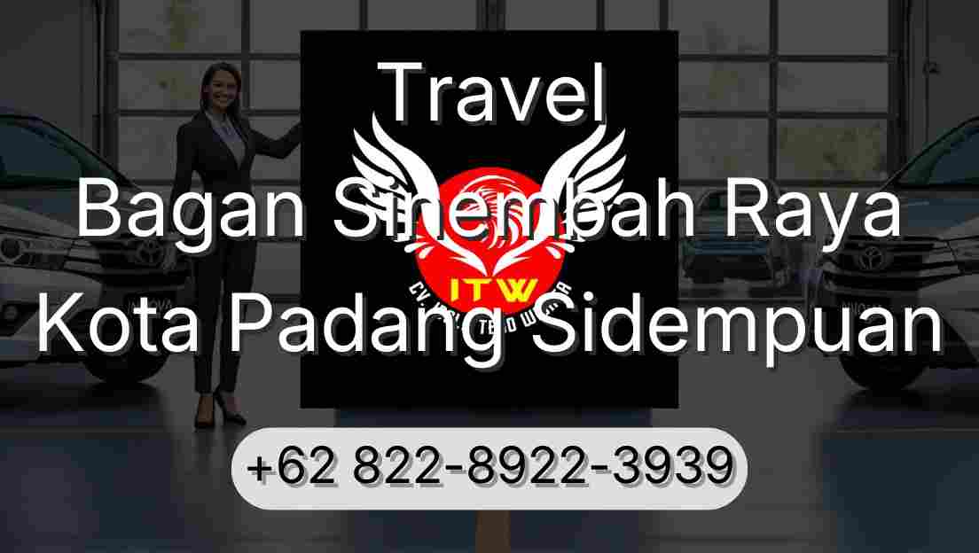 Travel Bagan Sinembah Raya Kota Padang Sidempuan