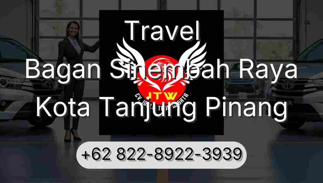 Travel Bagan Sinembah Raya Kota Tanjung Pinang