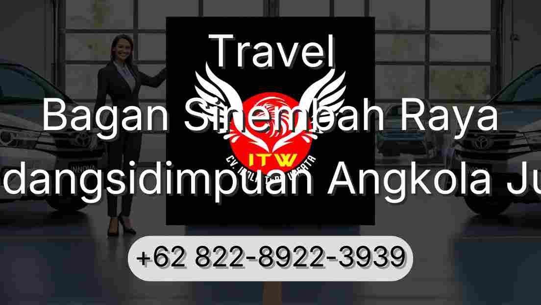 Travel Bagan Sinembah Raya Padangsidimpuan Angkola Julu