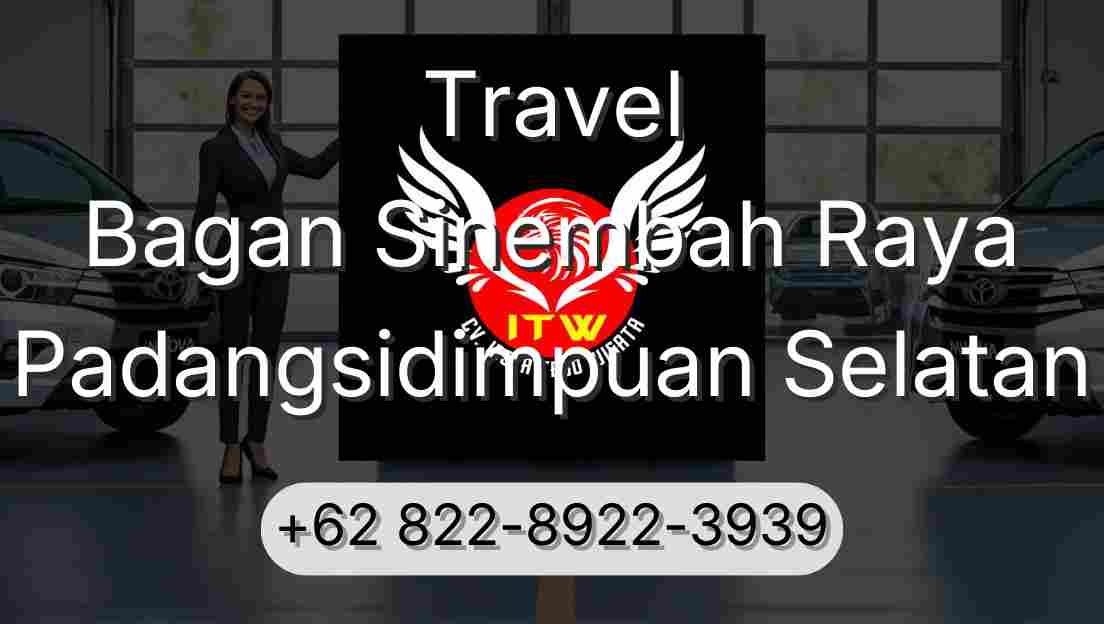 Travel Bagan Sinembah Raya Padangsidimpuan Selatan