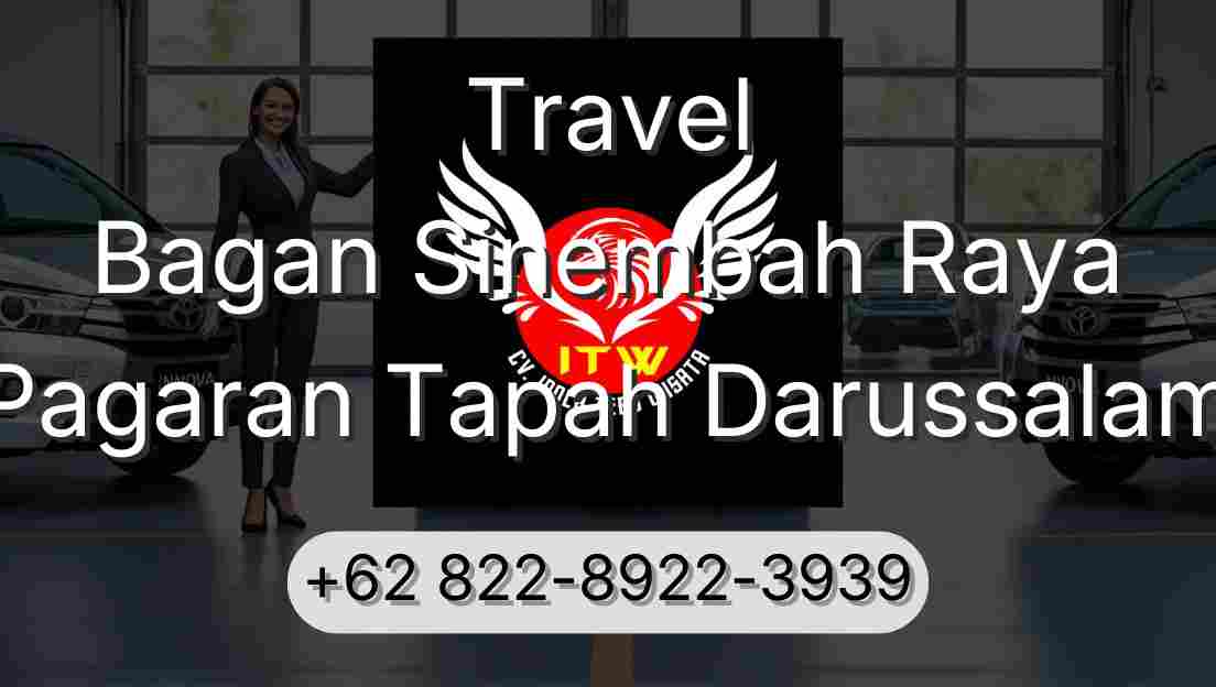 Travel Bagan Sinembah Raya Pagaran Tapah Darussalam
