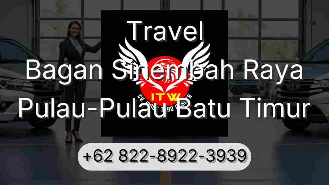 Travel Bagan Sinembah Raya Pulau-Pulau Batu Timur