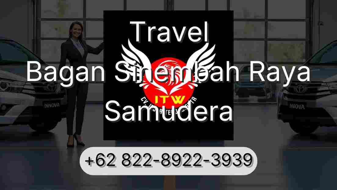 Travel Bagan Sinembah Raya Samudera
